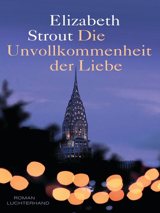 Title details for Die Unvollkommenheit der Liebe by Elizabeth Strout - Wait list